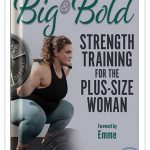 کتاب قوی و بزرگ : تمرینات قدرتی برای زنان پلاس سایز
