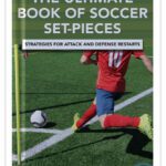 کتاب راهبردهای جذاب و کارآمد فوتبال در بازیهای شروع مجدد